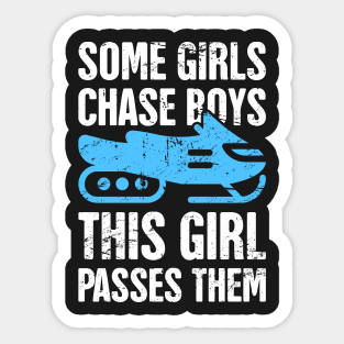 Some Girls Chase Boys - Funny Snowmobile Design Sticker